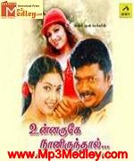 Unnaruge Naan Iruntha 1999 song download